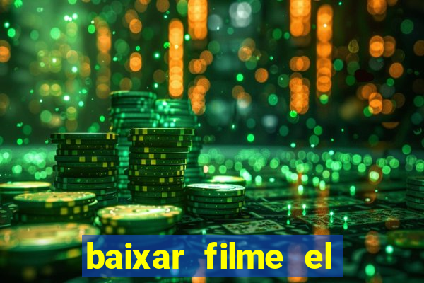 baixar filme el dorado (1966 dublado)